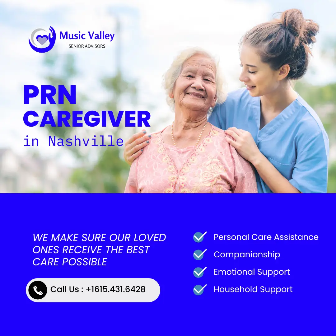 PRN Caregiver Jobs in Nashville TN - Music Valley Senior Advisors